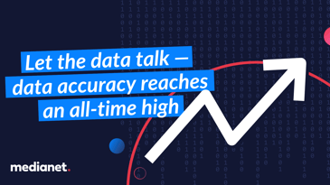 Let the data talk — data accuracy reaches an all-time high