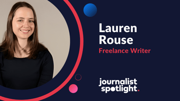 Interview with Lauren Rouse, Freelance Writer