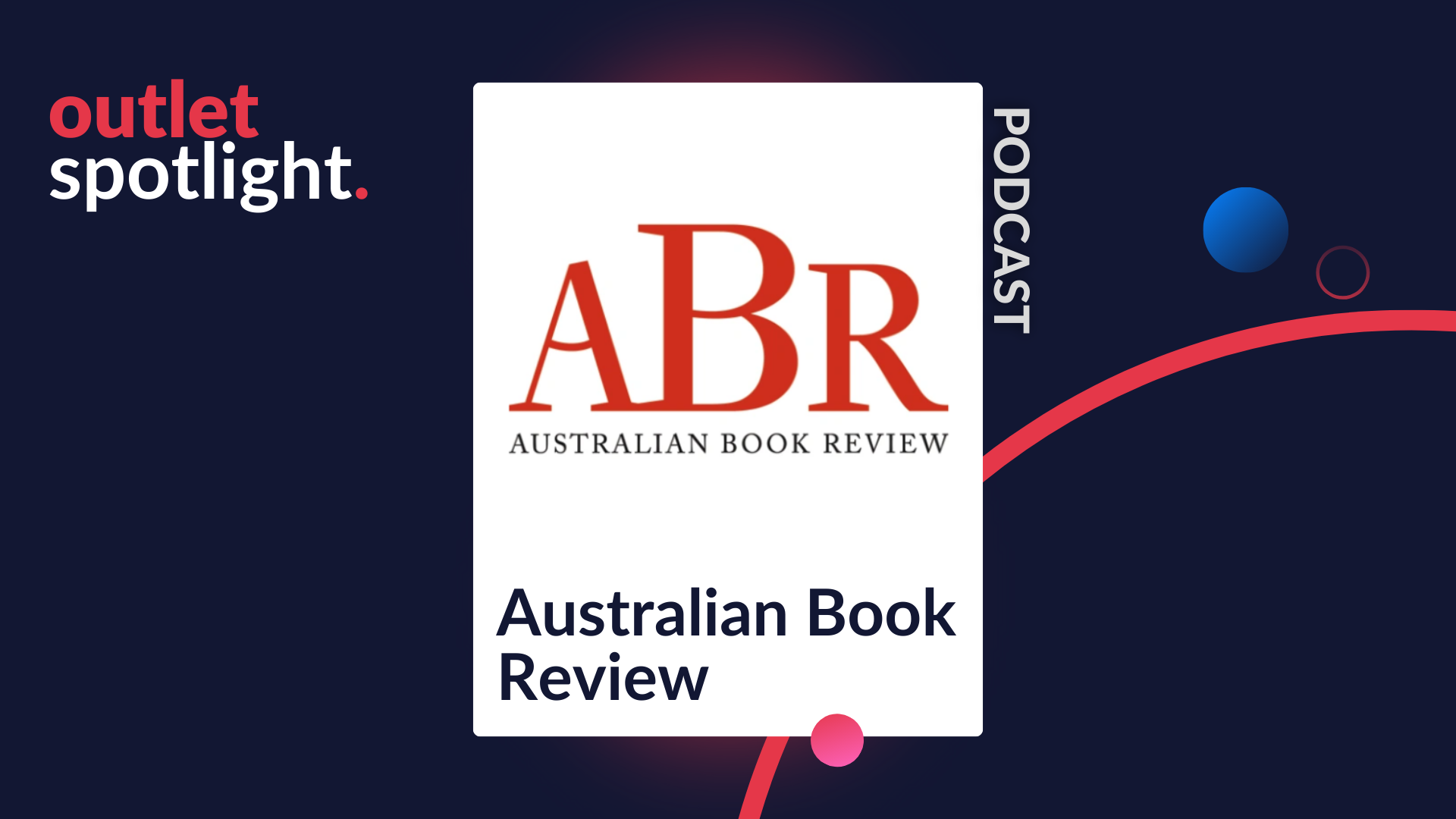 Outlet Spotlight: Australian Book Review Podcast | Medianet